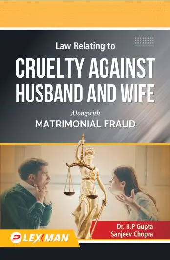 Law Relating to Cruelty against Husband and Wife By Dr H P Gupta