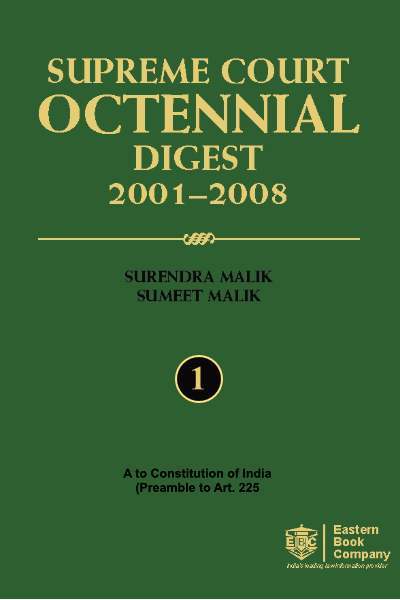 Supreme Court Octennial Digest 2001-2008 By Surendra Malik and Sumeet Malik