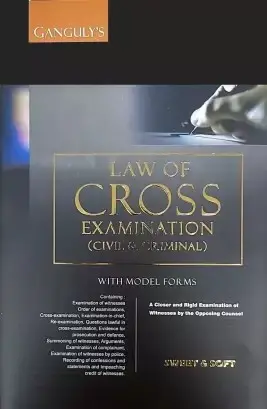 Law of Cross Examination By Ganguly