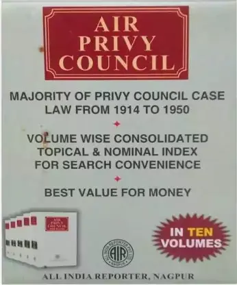 AIR Privy Council 1914 To 1950 (10 Volumes) By All India Reporter