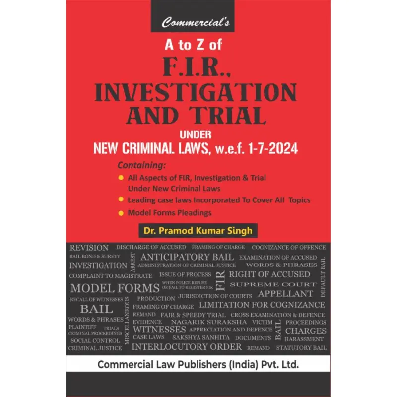 A to Z of F.I.R. Investigation and Trial By Pramod Kumar Singh
