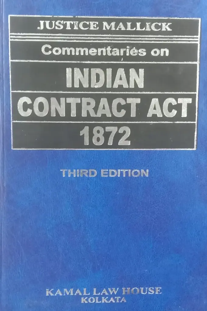 Commentaries on Indian Contract Act, 1872 by Justice Mallick