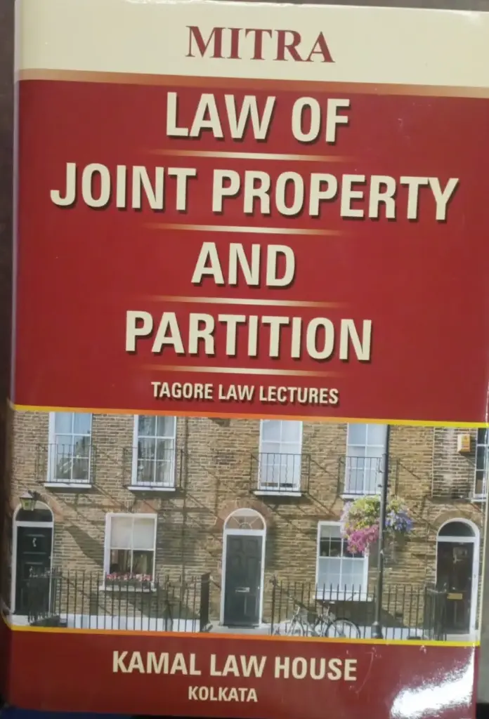 Joint Property & Partition – Tagore Law Lectures By Mitra