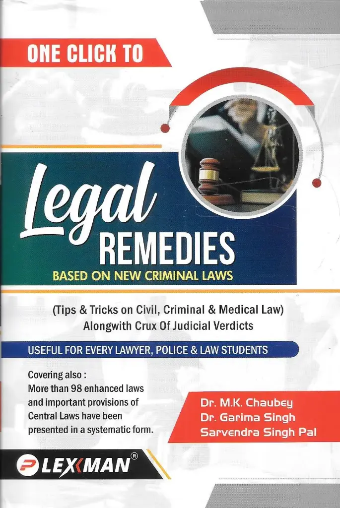 One Click to Legal Remedies Based on New Criminal Laws By Dr. M K Chaubey