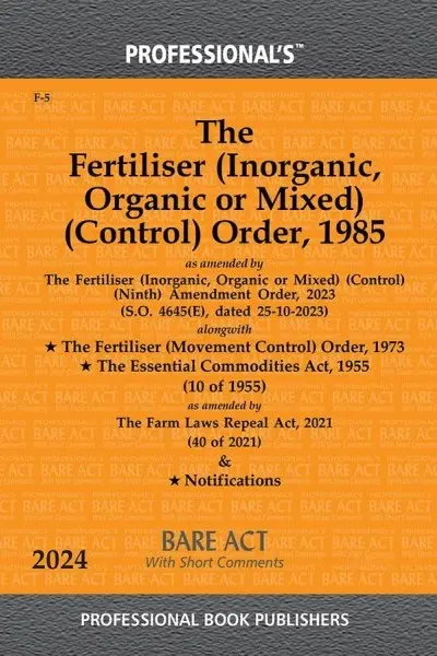 Fertiliser Inorganic, Organic or Mixed Control Order 1985 Bare Act By Professional