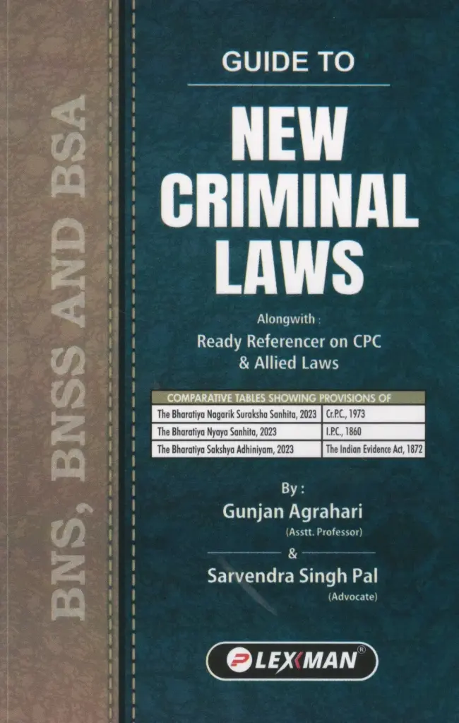 Guide to New Criminal Laws By Gunjan Agrahari and Sarvendra Singh Pal