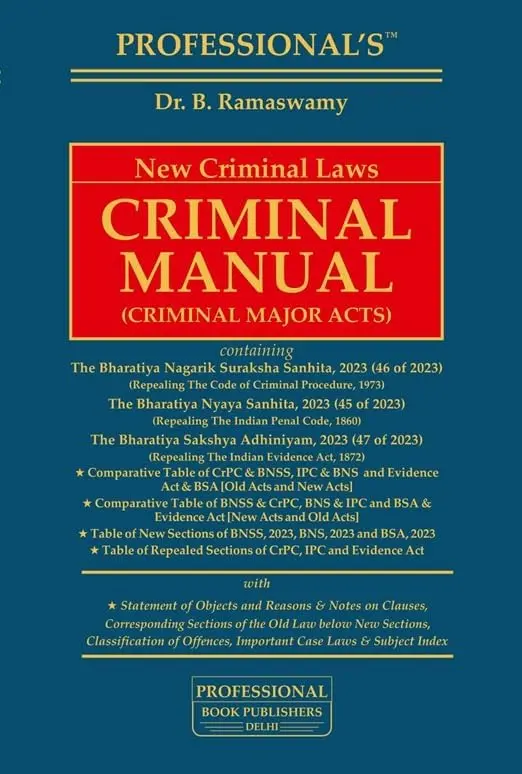 New Criminal Laws Criminal Manual By Dr. B Ramaswamy
