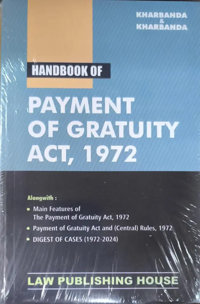 Handbook of Payment of Gratuity Act 1972 By Kharbanda & Kharbanda