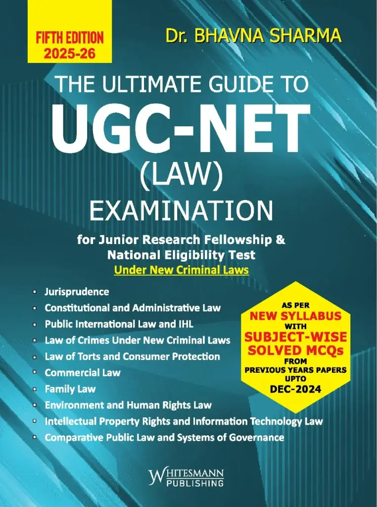 The Ultimate Guide to UGC-NET law Examination By Dr Bhavna Sharma