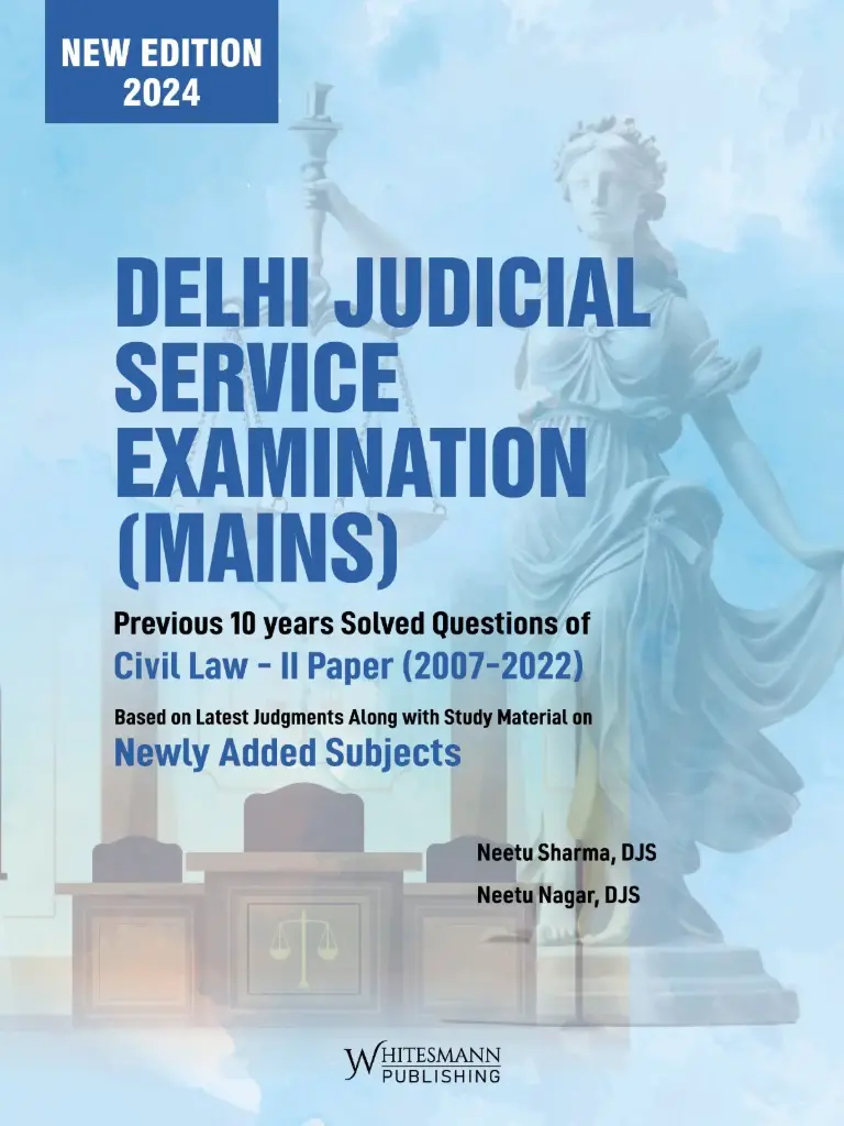Delhi Judicial Service Examination Mains – Civil Law II By Neetu Nagar, Neetu Sharma