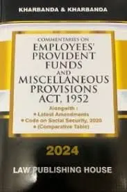 Commentaries on Employees’ Provident Funds And Miscellaneous Provisions Act, 1952
