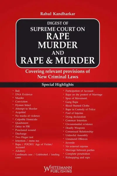 Digest of Supreme Court on Rape, Murder and Rape & Murder By Rahul Kandharkar