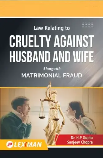 [SNLLXM001] Law Relating to Cruelty against Husband and Wife By Dr H P Gupta