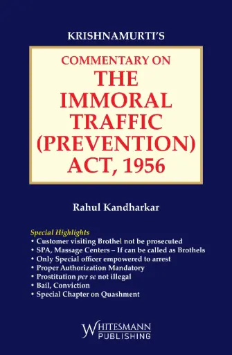 [SNLWMP011] Krishnamurti's Commentary on The Immoral Traffic Prevention Act 1956 By Rahul Kandharkar