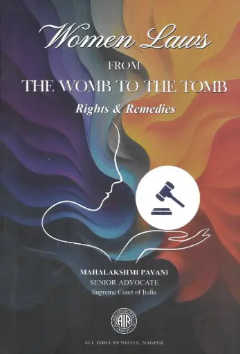 [SNLAIR007] Womens Laws from The Womb to the Tomb Rights and Remedies By Mahalakshmi Pavani