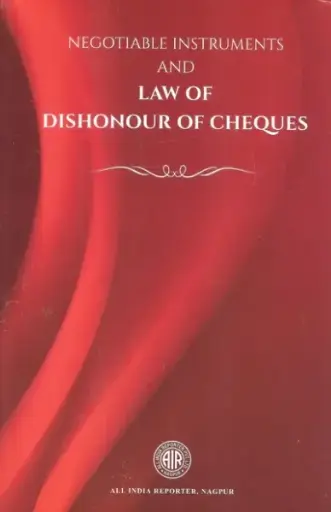 [SNLAIR010] Negotiable Instruments and Law of Dishonour of Cheques By AIR