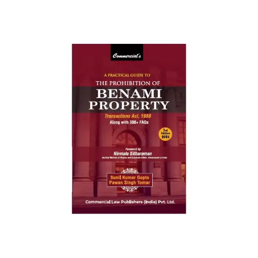 [SNLCLP004] A Practical Guide to The Prohibition of Benami Property Transactions Act, 1988