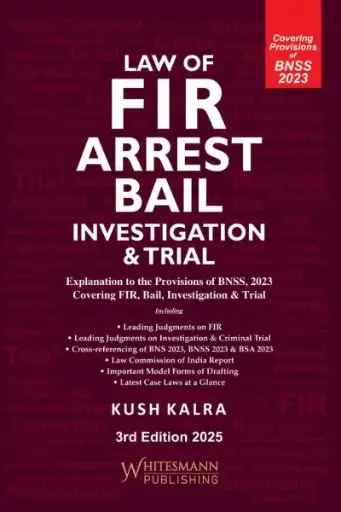 [SNLWMP020] Law of FIR Arrest Bail Investigation & Trial By Kush Kalra