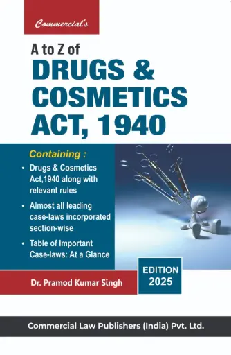 [SNLCLP007] A to Z of Drugs and Cosmetics Act 1940 By Pramod Kumar Singh