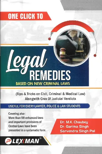 [SNLLXM004] One Click to Legal Remedies Based on New Criminal Laws By Dr. M K Chaubey