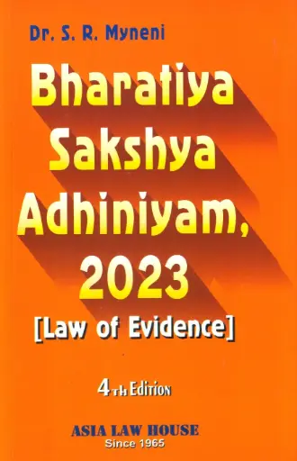 [SNLALH011] Bharatiya Sakshya Adhiniyam 2023 Law of Evidence By Dr. S R Myneni