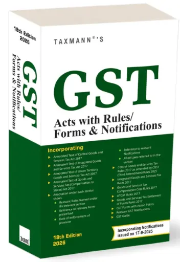 [SNLTXM038] GST Acts with Rules, Forms & Notifications By Taxmann's Editorial Board