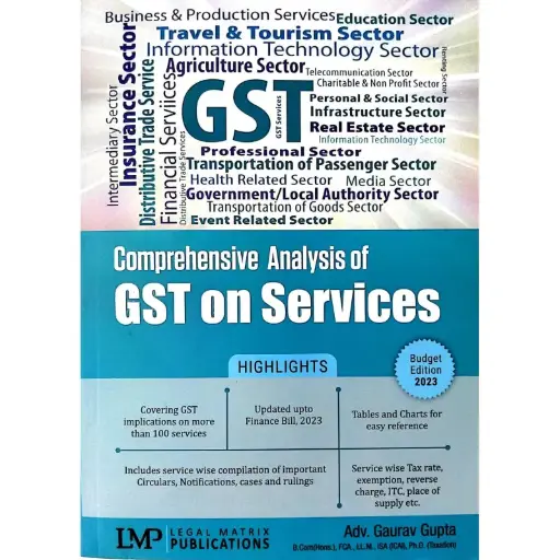[SNLLMP001] Comprehensive Analysis of GST on Services By Adv. Gaurav Gupta