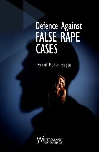 [SNLWMP006] Defence Against False Rape Cases By Kamal Mohan Gupta