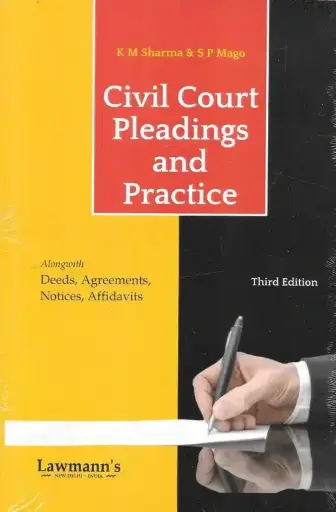 [SNLLM001] Civil Court Pleadings and Practice By K M Sharma and S P Mago