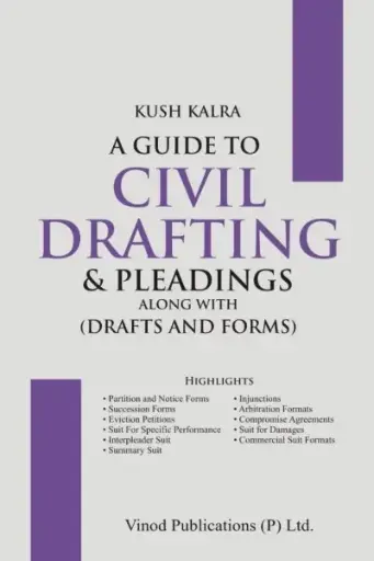 [SNLVPL004] A Guide to Civil Drafting & Pleadings By Kush Kalra