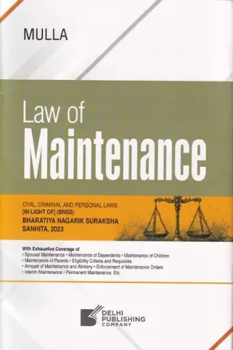 [SNLDPC001] Law of Maintenance - Civil, Criminal and Personal Laws - In Light of Bharatiya Nagarik Suraksha Sanhita 2023 By Mulla