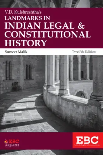 [SNLEBC007] V D Kulshreshtha Landmarks in Indian Legal and Constitutional History By Sumeet Malik