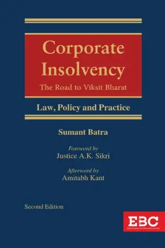 [SNLEBC008] Corporate Insolvency: Law, Policy and Practice By Sumant Batra