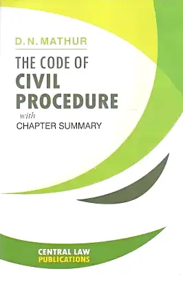 [SNLCNL003] Civil Procedure Code By D N Mathur
